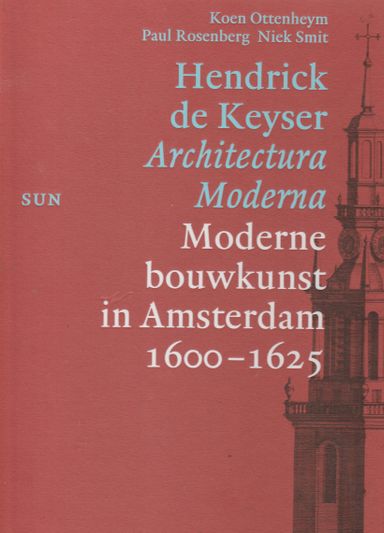 Moderne bouwkunst in Amsterdam 1600-1625