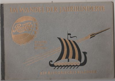 Im Wandel der Jahrhunderte Pepsi-Cola