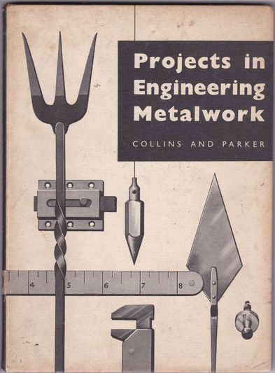 Projects in Engineering Metalwork