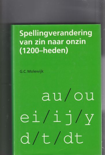 Spellingverandering van zin naar onzin [1200-heden]