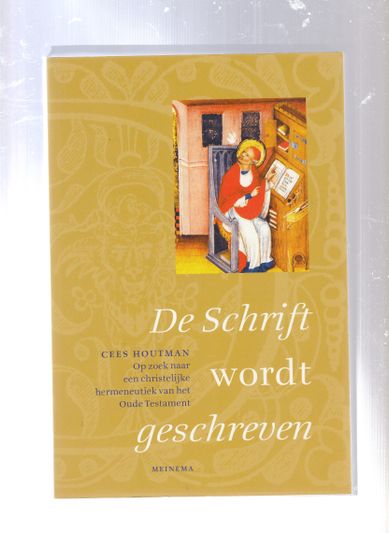 De Schrift wordt geschreven