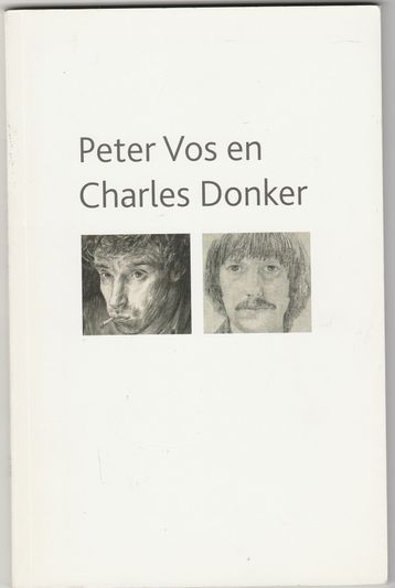 Peter Vos en Charles Donker