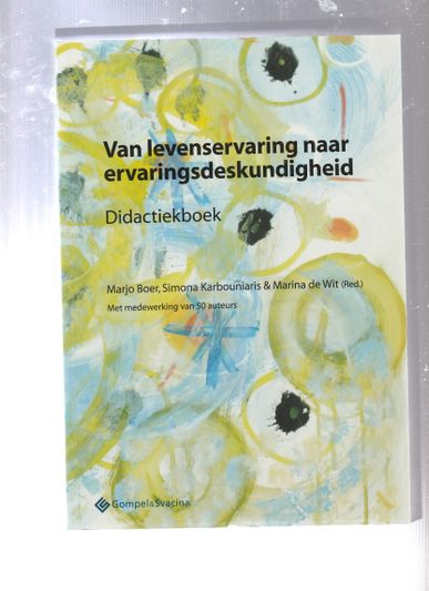 Van levenservaring naar ervaringsdeskundigheid
