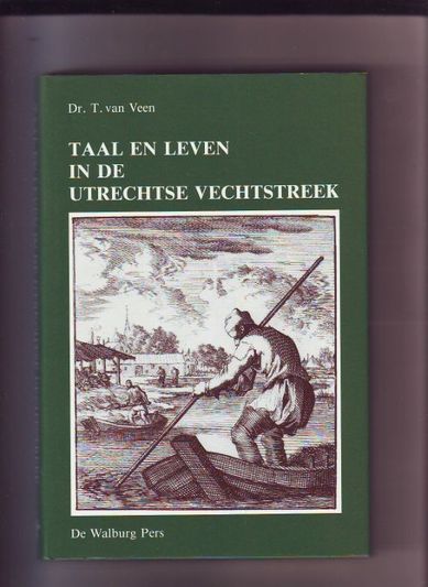 Taal en leven in de Utrechtse Vechtstreek