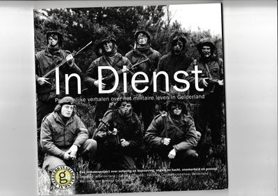 In Dienst het militaire leven in Gelderland