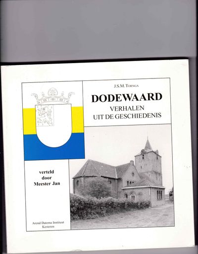 Dodewaard verhalen uit de geschiedenis