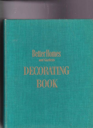 Better Homes and Gardens Decorating Book