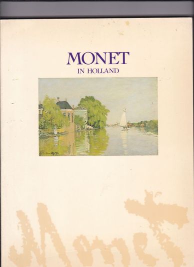 Monet in Holland