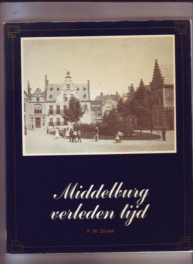 Middelburg verleden tijd