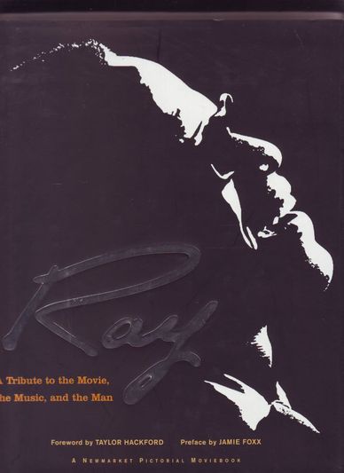 Ray a tribute to the Movie,the Music,the Man