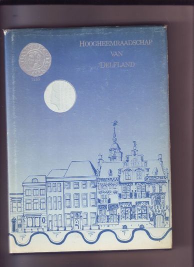 Hoogheemraadschap van Delfland 1289-1989