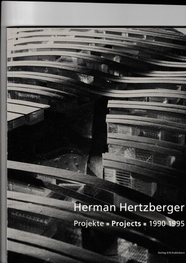 Herman Hertzberger Projekte Projects 1990 1995
