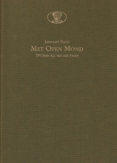 Met Open Mond 150 jaar A.J.van der Pigge