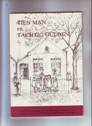 Tien man en tachtig gulden