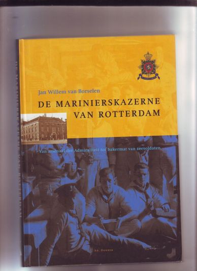 De Marinierskazerne van Rotterdam