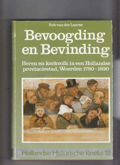 Bevoogding en Bevinding Woerden 1780 1930