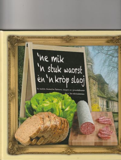 ne Mik n stuk waorst en n krop slaoj