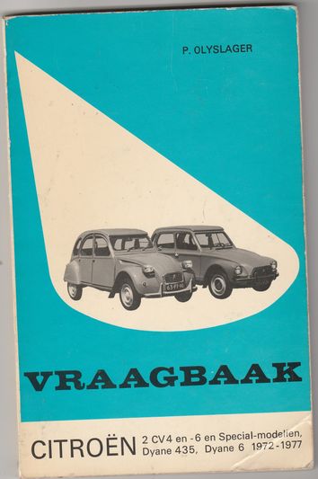 Vraagbaak Citroën 2 CV4 en 6 en Special modellen,Dyane 435,Dyane 6 1972-1977