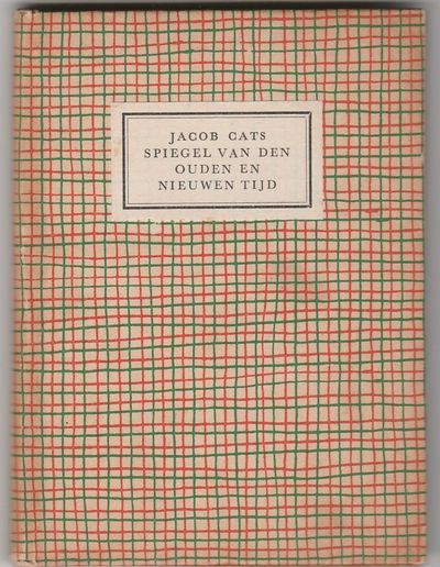 Spiegel van den ouden en nieuwen tijd