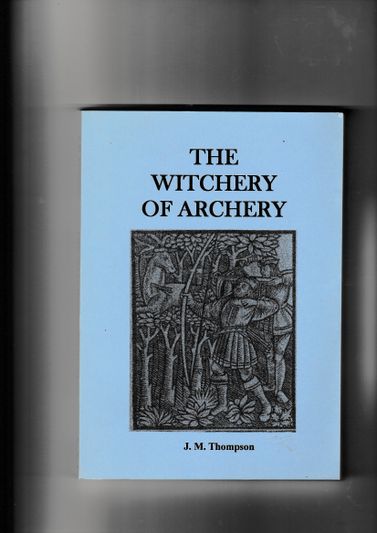 The witchery of archery