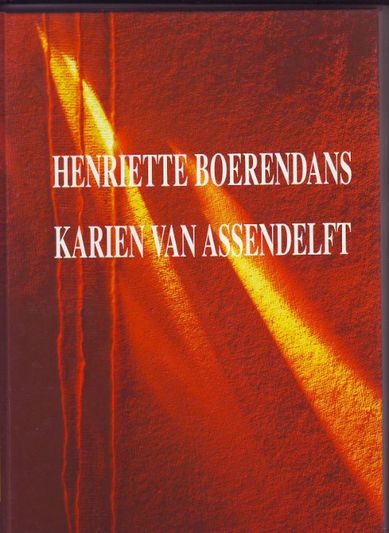 Henriette Boerendans Karien van Assendelft