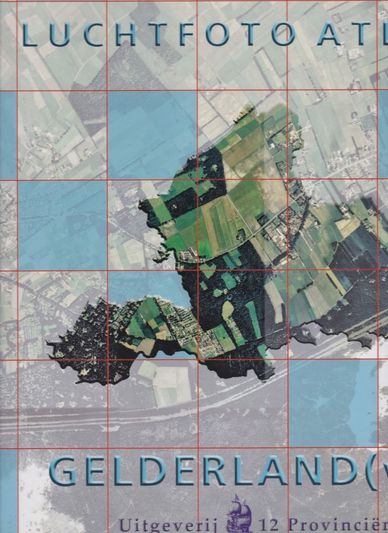 Luchtfoto atlas Gelderland [W]