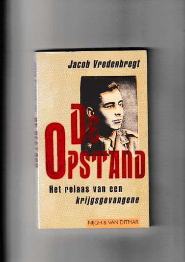 De opstand Het relaas van een krijgsgevangene