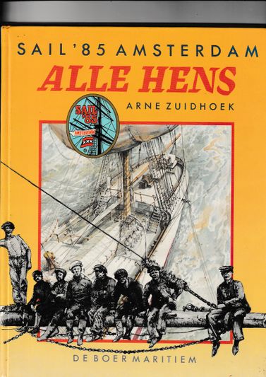 Alle Hens Sail 85 Amsterdam