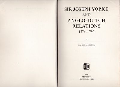 Sir Joseph Yorke and Anglo-Dutch Relations 1774-1780