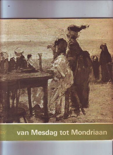 Van Mesdag tot Mondriaan