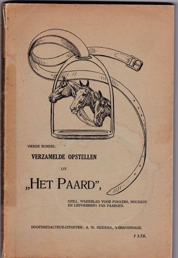Verzamelde opstellen uit Het Paard