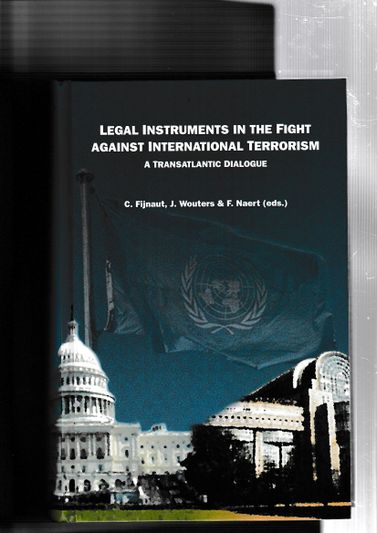Legal Instruments in the Fight against International Terrorism
