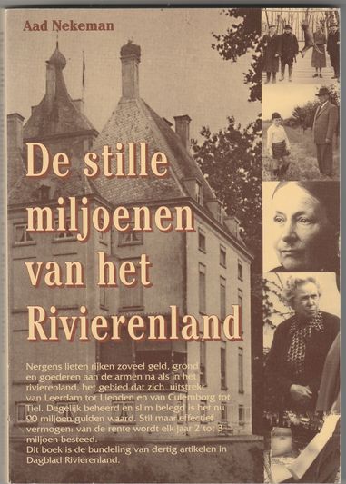 De stille miljoenen van het Rivierenland