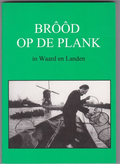 Brood op de plank in Waard en Landen