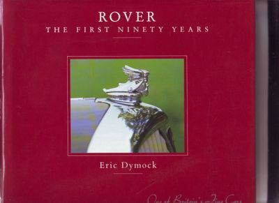 Rover the first ninety years 1904-1994
