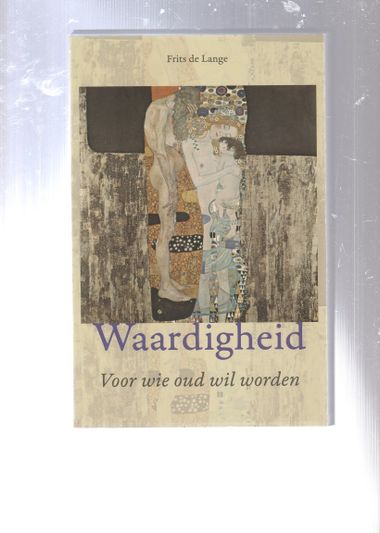 Waardigheid voor wie oud wil worden