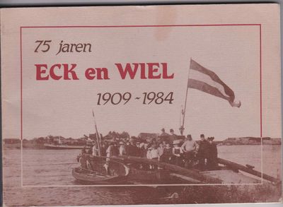 75 Jaren Eck en Wiel 1909-1984 2