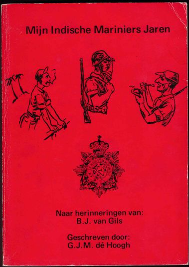 Mijn Indische Mariniers Jaren