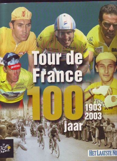 Tour de France 100 jaar 1903-2003