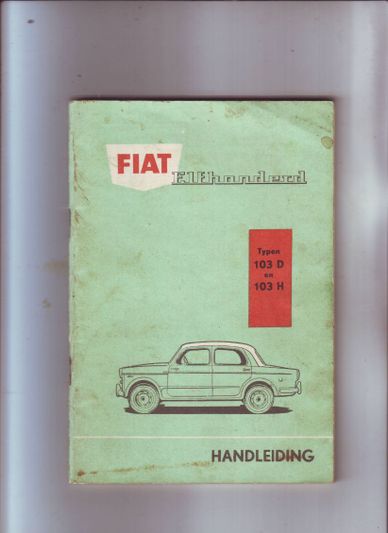 Fiat Elfhonderd Typen 103D en 103H Handleiding