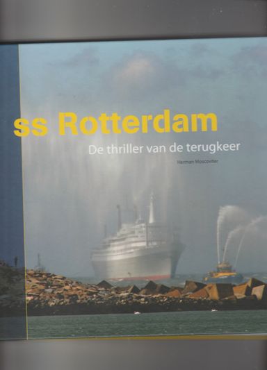 SS Rotterdam De thriller van de terugkeer