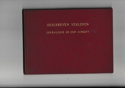 Geschreven Verleden Genealogie en oud schrift