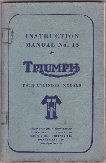 Triumph Instruction Manual No.15 Twin Cylinder Models
