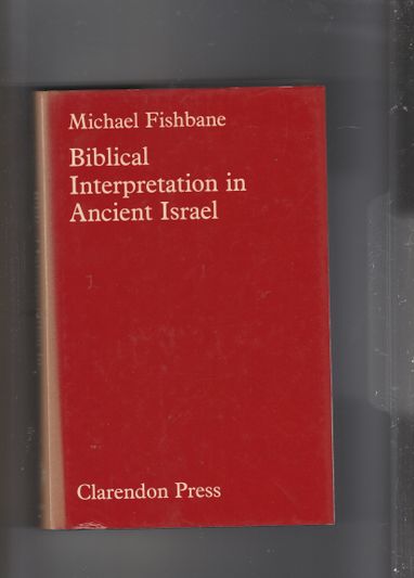 Biblical Interpretation in Ancient Israel