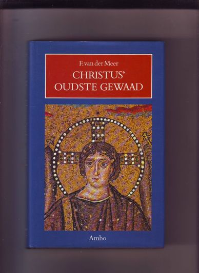 Christus 'oudste gewaad