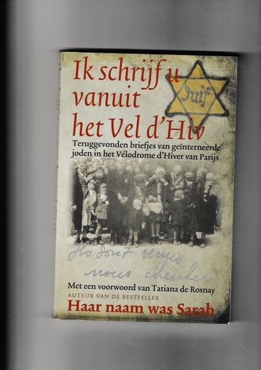 Ik schrijf u vanuit Vel d Hiv