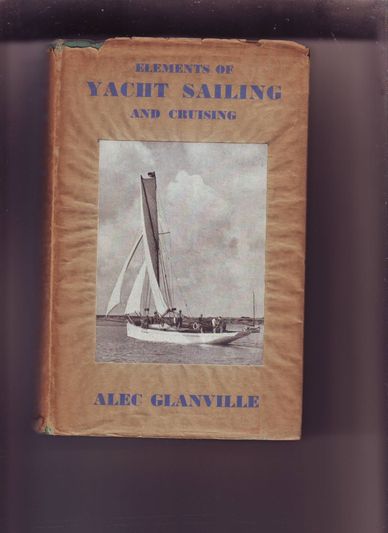 Elements of Yacht Sailing and cruising