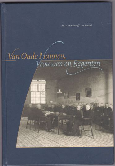 Van Oude Mannen,Vrouwen en Regenten