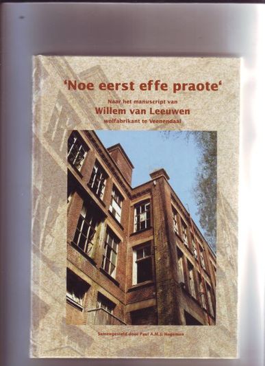 Noe eerst effe praote