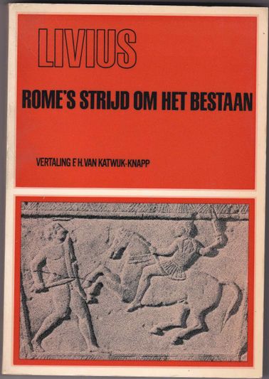 Rome's strijd om het bestaan Livius